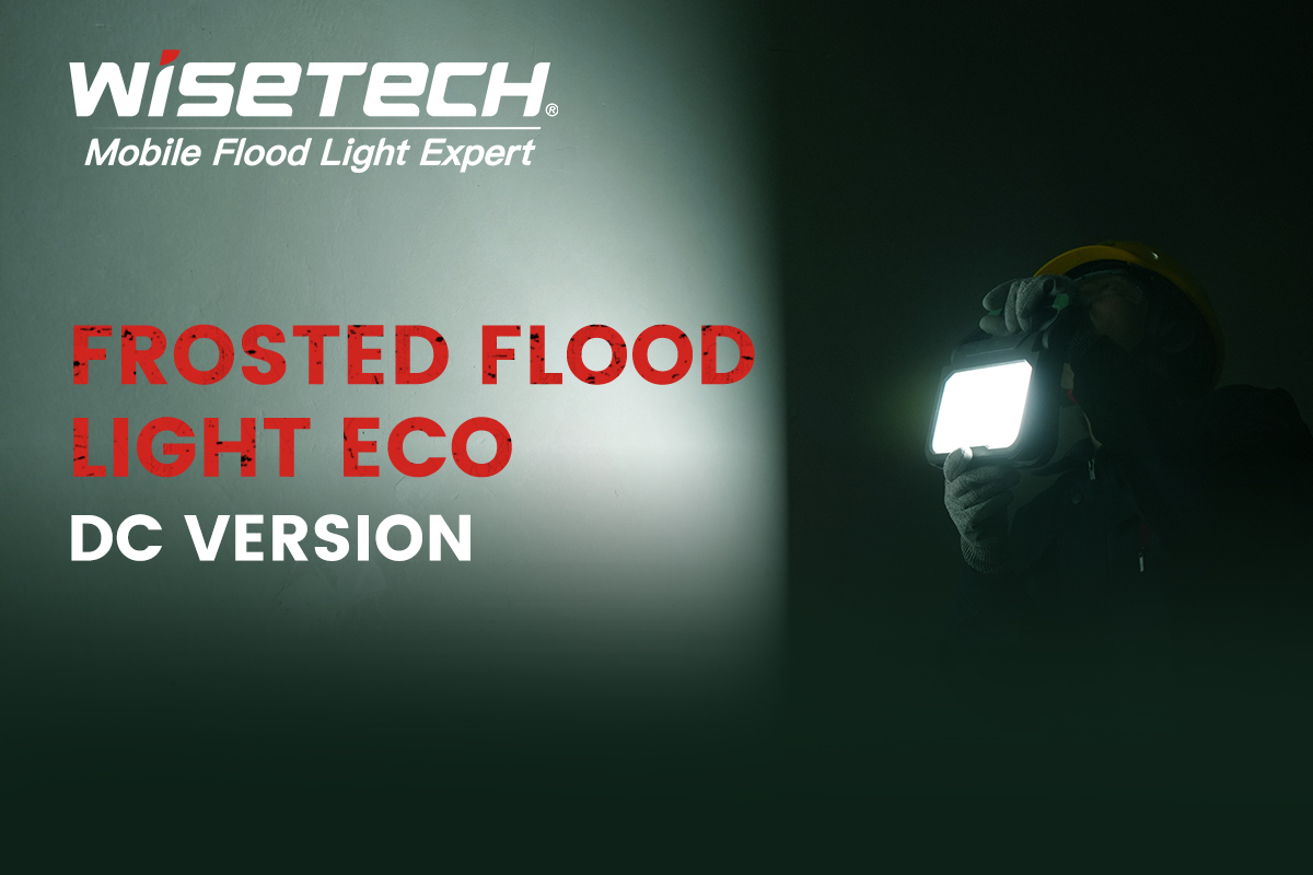 WISETECH Launches Frosted Flood Light ECO–The Next Generation of Portable Industrial Lighting